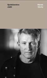 Vácha, Marek Orko - Společenstvo obětí