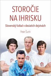 Šurín, Peter - Storočie na ihrisku