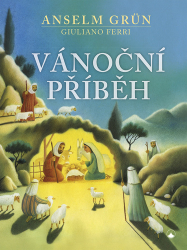 Grün, Anselm - Vánoční příběh