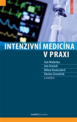 Kratochvíl, Milan - Intenzivní medicína v praxi