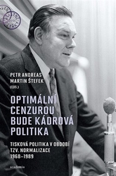 Andreas, Petr - Optimální cenzurou bude kádrová politika