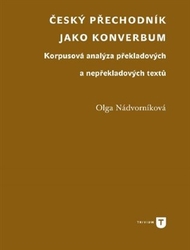 Nádvorníková, Olga - Český přechodník jako konverbum