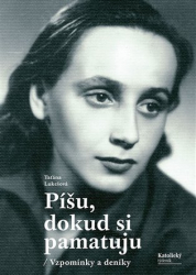 Lukešová, Taťána - Píšu, dokud si pamatuju