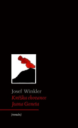 Winkler, Josef - Knížka chovance Jeana Geneta