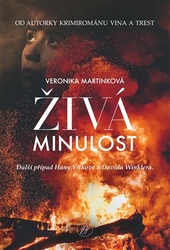 Martinková, Veronika - Živá minulost