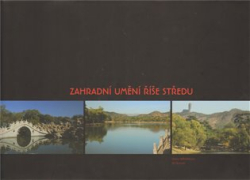 Damec, Jiří - Zahradní umění Říše středu