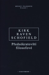 Kirk, Geoffrey S. - Předsókratovští filosofové