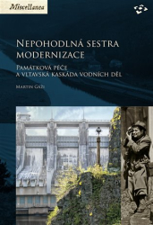 Gaži, Martin - Nepohodlná sestra modernizace