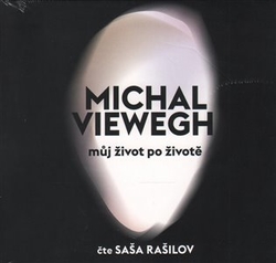 Viewegh, Michal - Můj život po životě