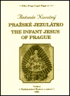 Novotný, Antonín - Pražská Jezulátko / The Infant Jesus of Prague