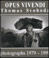 Svoboda, Thomas - Opus Vivendi