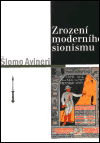 Avineri, Šlomo - Zrození moderního sionismu