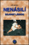 Marek, Jiří - Nenásilí
