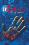 Vodrážka, Mirek - Decivilizace