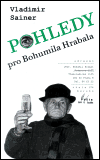 Sainer, Vladimír - Pohledy pro Bohumila Hrabala