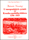 Novotný, Antonín - U staropražských cyriaců čili Kronika zaniklého kláštera 1256-1925