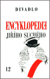 Suchý, Jiří - Encyklopedie Jiřího Suchého, svazek 12 – Divadlo 1975-1982