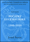 Šusta, Josef - Dvě knihy českých dějin - kniha druhá