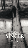 Singer, Isaac Bashevis - Otrok