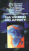 Deedes, William F. - Na víkend do Afriky