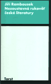 Rambousek, Jiří - Nesoustavná rukověť české literatury