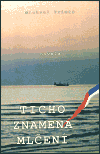 Primas, Michael - Ticho znamená mlčení