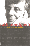 Bondyová, Ruth - Víc štěstí než rozumu