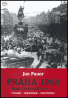 Pauer, Jan - Praha 1968