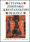 Fryová, Helen P. - Čítanka židovsko-křesťanského dialogu