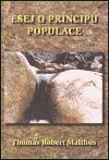 Malthus, Thomas Robert - Esej o principu populace