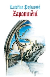 Pojkarová, Kateřina - Zapomnění
