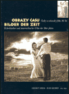 Heiss, Gernot - Obrazy času / Bilder der Zeit