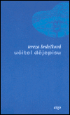 Brdečková, Tereza - Učitel dějepisu