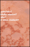 Torch, Pavel - Zvláštní význam palačinek