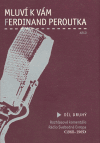 Peroutka, Ferdinand - Mluví k vám Ferdinand Peroutka - 2. díl