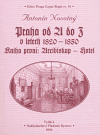 Novotný, Antonín - Praha od A do Z v letech 1820-1850. Kniha první: Arcibiskup - Hotel