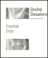 Dryje, František - Druhé desatero