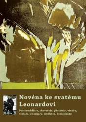 Altrichter, Michal - Novéna ke svatému Leonardovi