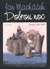 Macháček, Jan - Dobrou noc