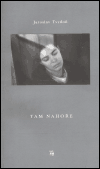 Tvrdoň, Jaroslav - Tam nahoře