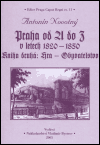 Novotný, Antonín - Praha od A do Z v letech 1820-1850. Kniha druhá: Hra - Obyvatelstvo