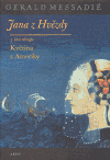 Messadié, Gerald - Jana z Hvězdy III. - Květina z Ameriky