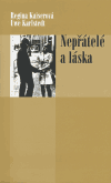 Kaiserová, Regina - Nepřátelé a láska