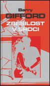 Gifford, Barry - Zběsilost v srdci