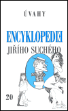 Suchý, Jiří - Encyklopedie Jiřího Suchého, svazek 20 - Úvahy