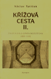 Tatíček, Václav - Křížová cesta II.