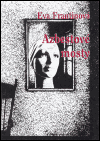 Frantinová, Eva - Azbestové mosty
