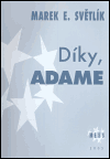 Světlík, Marek - Díky, Adame