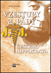 Čermák, Petr - Vzestupy a pády českého Hippokrata