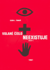Tobiáš, Egon L. - Volané číslo neexistuje